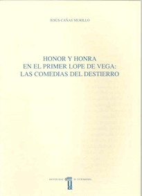 Books Frontpage Honor y honra en el primer Lope de Vega. Las comedias del destierro
