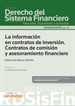 Front pageLa información en contratos de inversión. Contratos de comisión y asesoramiento financiero (Papel + e-book)