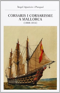 Books Frontpage Corsaris i corsarisme a Mallorca (1808-1814)