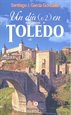 Front pageUn día (o 2) en Toledo