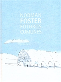 Books Frontpage Norman Foster, Futuros comunes