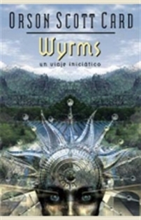 Books Frontpage Wyrms, un viaje iniciático