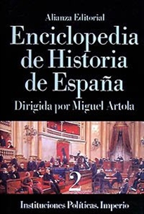Books Frontpage Enciclopedia de Historia de España (II). Instituciones políticas. Imperio