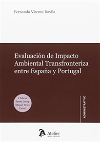 Books Frontpage Evaluación de impacto ambiental transfronteriza entre España y Portugal.
