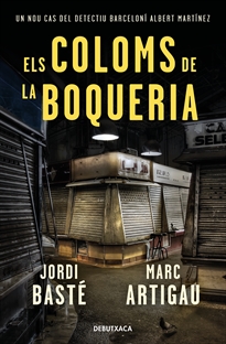 Books Frontpage Els coloms de la Boqueria (Detectiu Albert Martínez 2)