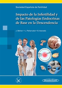 Books Frontpage Impacto de la Infertilidad y de las patologías endocrinas de base en la descendencia.