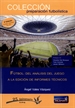 Portada del libro Fútbol. Del análisis del juego a la edición de informes técnicos