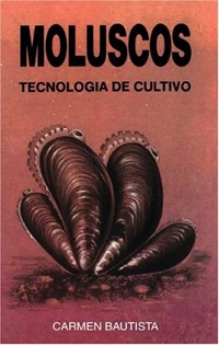Books Frontpage Moluscos. Tecnología de cultivo