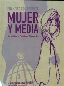 Books Frontpage Francisca Pedraza, mujer y media