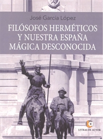 Books Frontpage Filósofos herméticos y nuestra España mágica desconocida