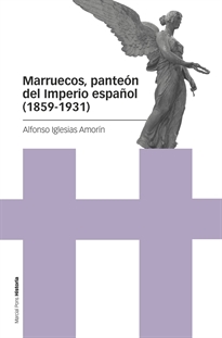 Books Frontpage Marruecos, panteón del Imperio español (1859-1931)
