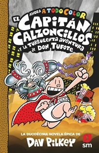 Books Frontpage El Capitán Calzoncillos y la turbulenta aventura de don Tufote
