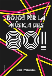 Books Frontpage Bojos per la música dels 80!
