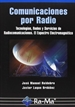 Front pageComunicaciones por Radio. Tecnologías, redes y servicios de radiocomunicaciones. El espectro electromagnético