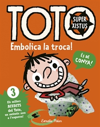 Books Frontpage Toto Superxistus. Embolica la troca!