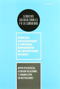 Books Frontpage Apoyo psicosocial, atención relacional y comunicativa en instituciones
