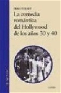 Books Frontpage La comedia romántica del Hollywood de los años 30 y 40