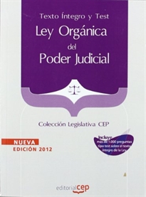 Books Frontpage Ley Orgánica del Poder Judicial. Texto Íntegro y Test. Colección Legislativa CEP