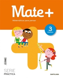 Books Frontpage Mate+ Matematicas Para Pensar Serie Practica 3 Primaria