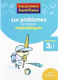 Books Frontpage Vacaciones Santillana 110 Problemes Per Repassar Matematiques 3 Primaria