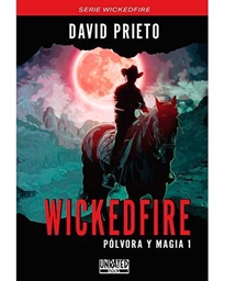 Books Frontpage Wickedfire: Pólvora y Magia