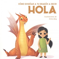 Books Frontpage Como Enseñar A Tu Dragon A Decir Hola (Vvkids)