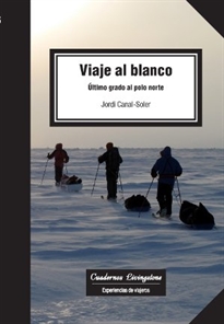 Books Frontpage Viaje al blanco. Último grado al Polo Norte