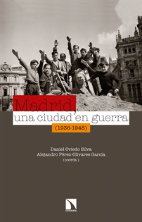 Books Frontpage Madrid, una ciudad en guerra (1936-1948)