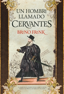 Books Frontpage Un hombre llamado Cervantes