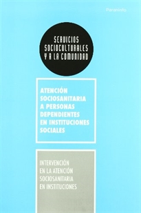 Books Frontpage Intervención en la atención sociosanitaria en instituciones