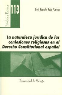 Books Frontpage La naturaleza jurídica de las confesiones religiosas en el Derecho Constitucional Español