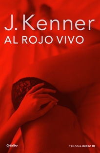 Books Frontpage Al rojo vivo (Trilogía Deseo 3)