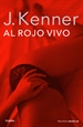 Front pageAl rojo vivo (Trilogía Deseo 3)