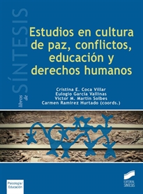 Books Frontpage Estudios en cultura de paz, conflictos, educación y derechos humanos