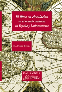 Books Frontpage El libro en circulación en el mundo moderno en España y Latinoamérica