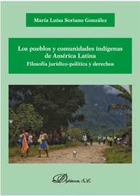 Books Frontpage Los pueblos y comunidades indígenas de América Latina. Filosofía jurídico-política y derechos