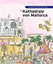 Front pageKleine geschichte der Kathedrale von Mallorca