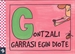 Front pageHIZKIRIMIRI - G - Gontzali garrasi egin diote