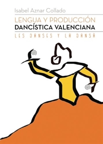 Books Frontpage Lengua y producción dancística valenciana