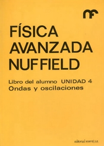 Books Frontpage Libro del alumno. Unidad 4. Ondas y oscilaciones (Física avanzada Nuffield 4)