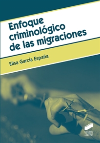 Books Frontpage Enfoque criminológico de las migraciones