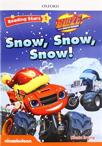 Books Frontpage Blaze & the monster machine: Blaze Snow, Snow, Snow! + audio Blaze y los Monster Machines
