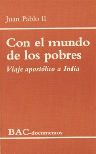 Books Frontpage Con el mundo de los pobres. Viaje apostólico a la India