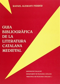 Books Frontpage Guia bibliogràfica de la literatura catalana medieval