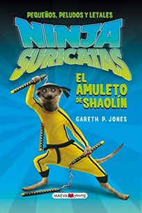 Books Frontpage Ninja suricatas: El amuleto de Shaolín