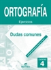 Front pageCuaderno de Ortografía 4. Dudas y casos comunes