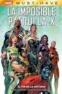 Books Frontpage Marvel must have imposible patrulla-x 1. el fin de la historia