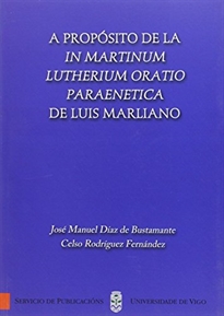 Books Frontpage A propósito de la "In Martinum Lutherium oratio praraenetica" de Luis Marliano
