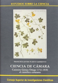 Books Frontpage Ciencia de cámara, Casimiro Gómez Ortega (1745-1818)