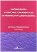 Front pageUnión Europea y derechos fundamentales en perspectiva constitucional